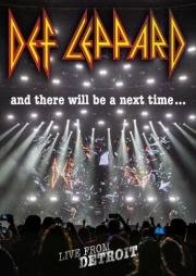 Def Leppard - And there will be a next time... Live from Detroit