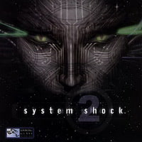 System Shock + System Shock 2